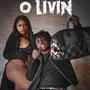 O Livin (Explicit)