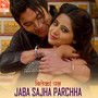 Jaba Sajha Parchha (From 