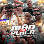 Mão na Placa (Explicit)