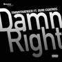 Damn Right (Explicit)