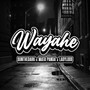 Wayahe (Remastered 2024) [Explicit]