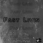 Fast Livin (Explicit)