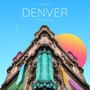 Denver Colorado (Explicit)