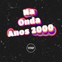 Na Onda Anos 2000 (Explicit)