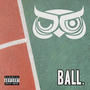 Ball (Explicit)