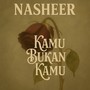 Kamu Bukan Kamu