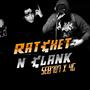 Ratchet N Clank (feat. Forghetto) [Explicit]