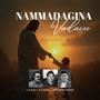 NAMMADAGINA VADAVU
