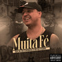 Muita Fé (Explicit)