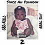 Since Ah Youngin 2 (Explicit)