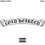 Cold Hearted (Explicit)