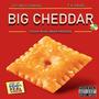 Big Cheddar (Explicit)