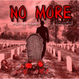 No More (Explicit)