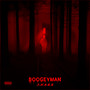 Boogeyman (Explicit)