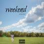 weekend (Explicit)