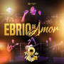 Ebrio De Amor (En vivo)