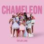 Chameleon (feat. Taylor Bentley & K. Lajuan)