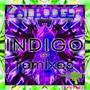 INDIGO Remixes