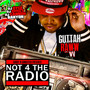 Not 4 The Radio (Explicit)