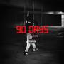 90 Days (Explicit)