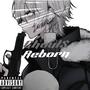 Reborn! (Explicit)