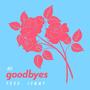 goodbyes (Explicit)