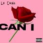 CAN I (Explicit)