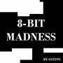 8-Bit Madness