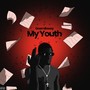 My Youth (Explicit)