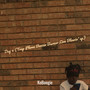 Day 4 (Trap Phone Buzzin Burner Line Blowin' up) [Explicit]