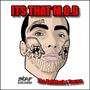 Its That M.O.B (feat. Teezee) [Explicit]