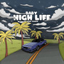 High Life (Explicit)