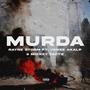 Murda (feat. Verse Akalp & Mickey Factz)