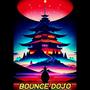 Bounce Dojo (Explicit)