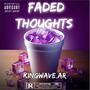 Faded Thoughts (Explicit)