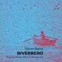 Riverbero (Original Motion Picture Soundtrack)