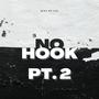 No Hook, Pt. 2 (Explicit)