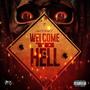 Welcome To Hell (Explicit)