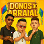 Donos do Arraial (Explicit)