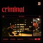 Criminal (Explicit)