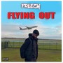 Flying Out (Explicit)