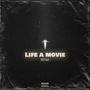 Life A Movie (Explicit)