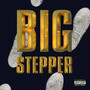 Big Stepper (Explicit)