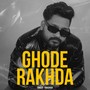 Ghode Rakhda