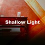 Shallow Light
