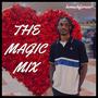 The Magic Mix (Explicit)