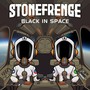 STONEFRENGE: Black in Space (Explicit)