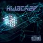 Hijacked (feat. Lukz Beats) [Explicit]