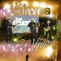 Los Chayos En Vivo