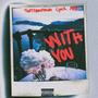 With You (feat. Mari & C-Jack) [Explicit]